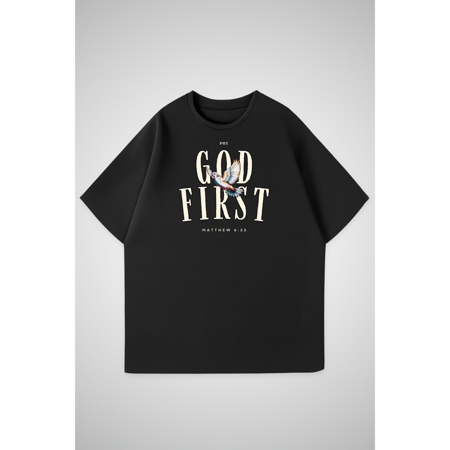 PUT GOD FIRST | Oversized T-Shirt
