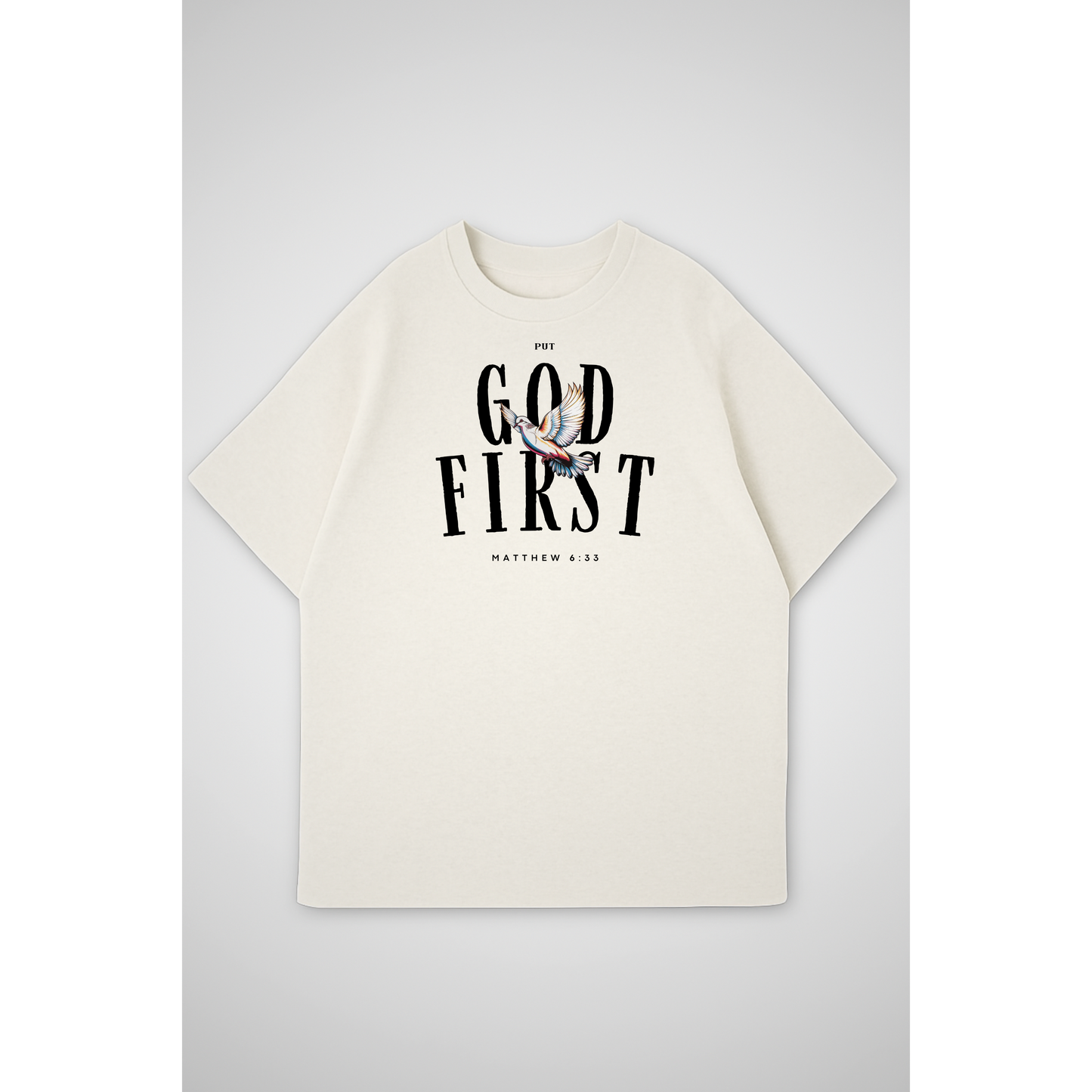PUT GOD FIRST | Oversized T-Shirt