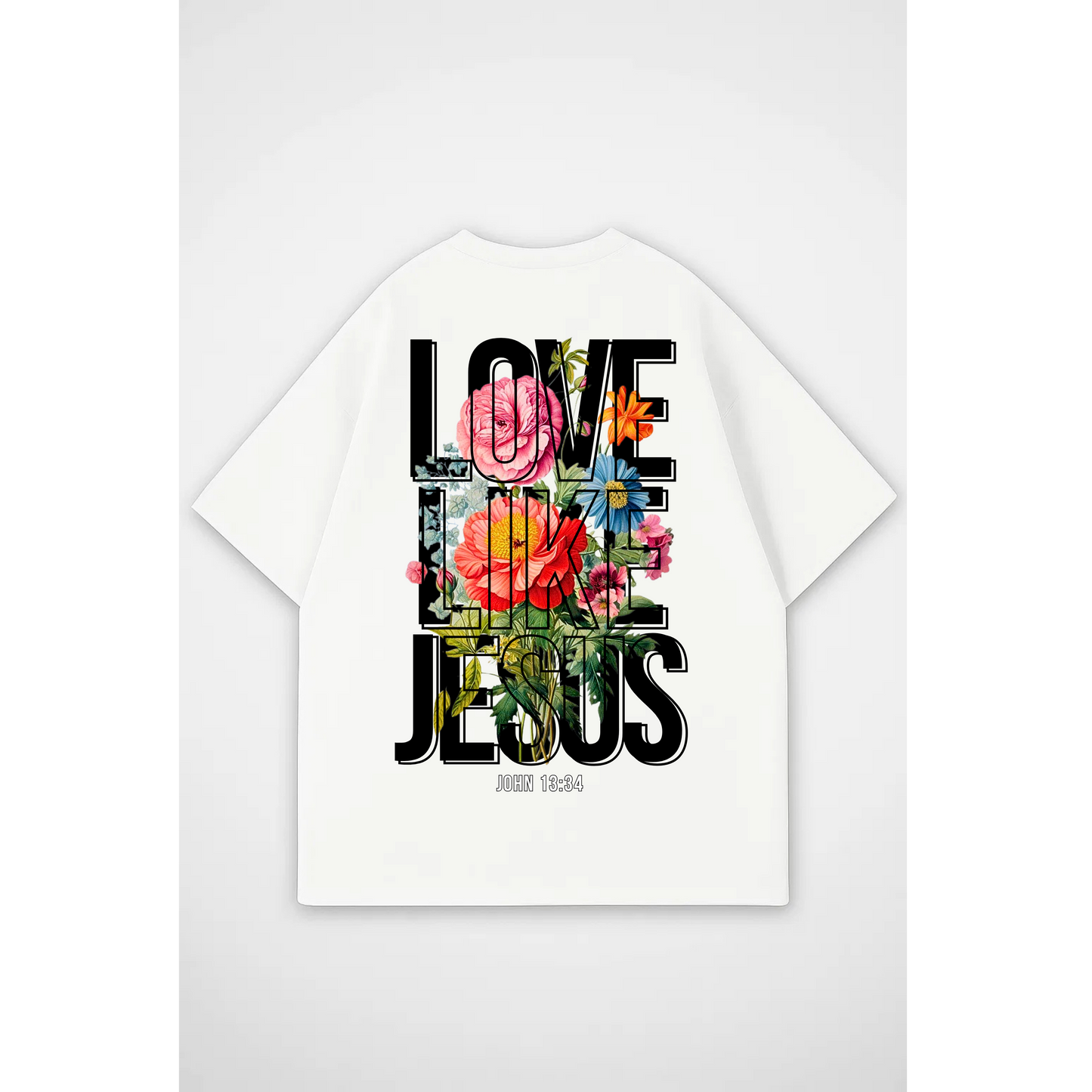 LOVE LIKE JESUS | Oversized T-Shirt