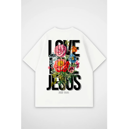 LOVE LIKE JESUS | Oversized T-Shirt