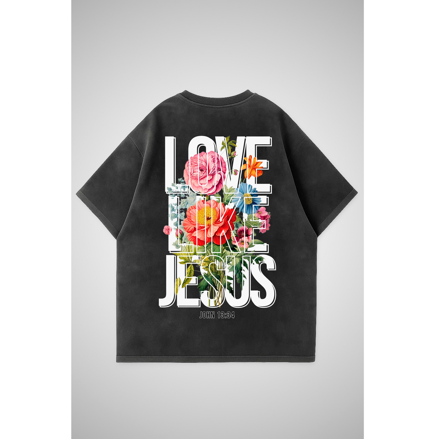 LOVE LIKE JESUS | Oversized T-Shirt